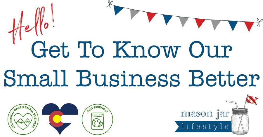 Mason Jar Lifestyle is a family run small business located in Denver Colorado USA