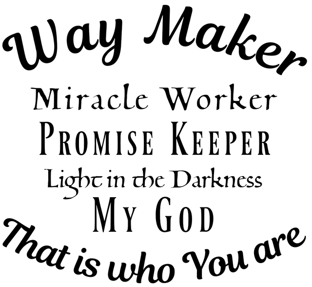 Way Maker lettering artwork for a laser engraved silicone Mason jar sleeve