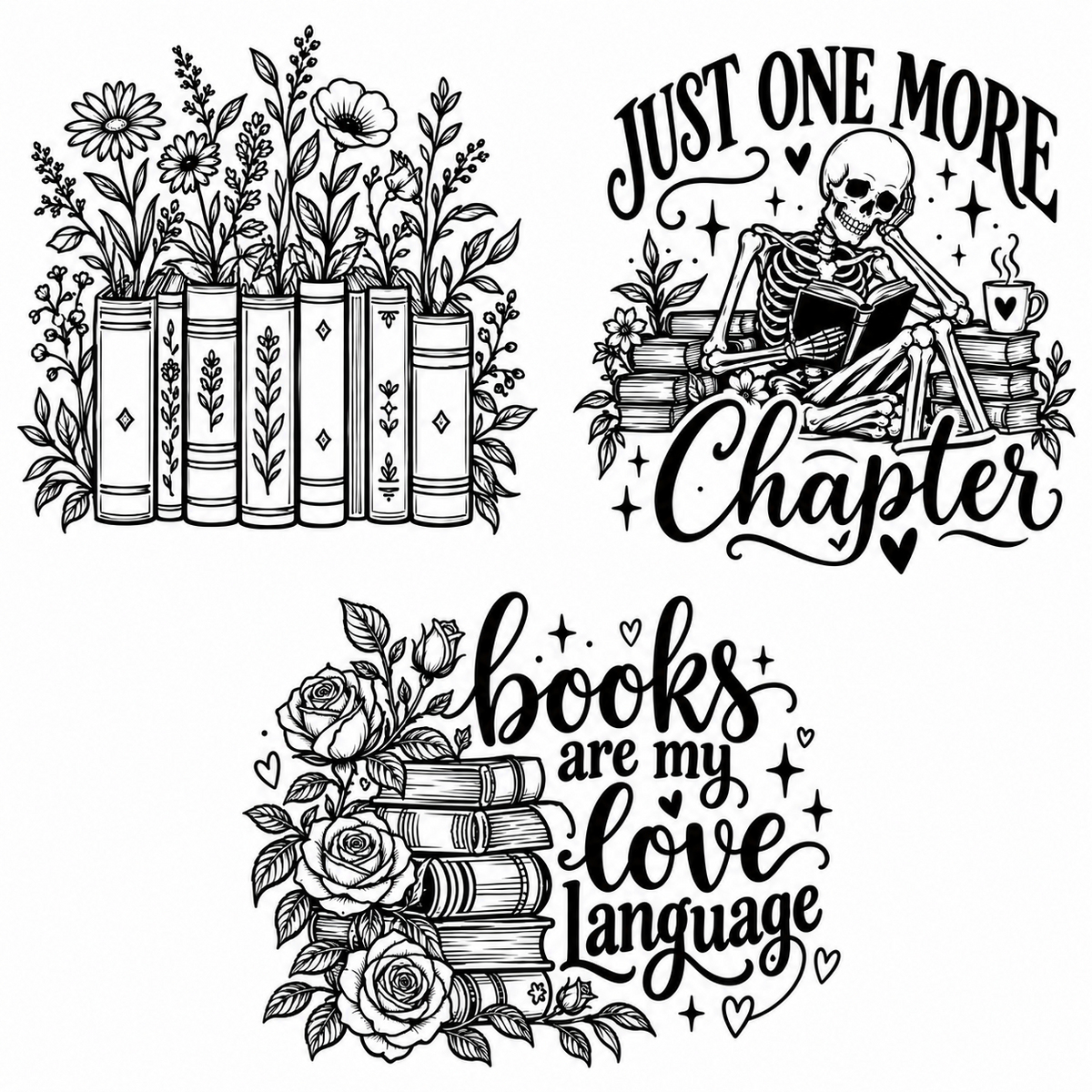 Three Book Lovers engraving designs: floral books, Just One More Chapter reading skeleton, and Books Are My Love Language with roses