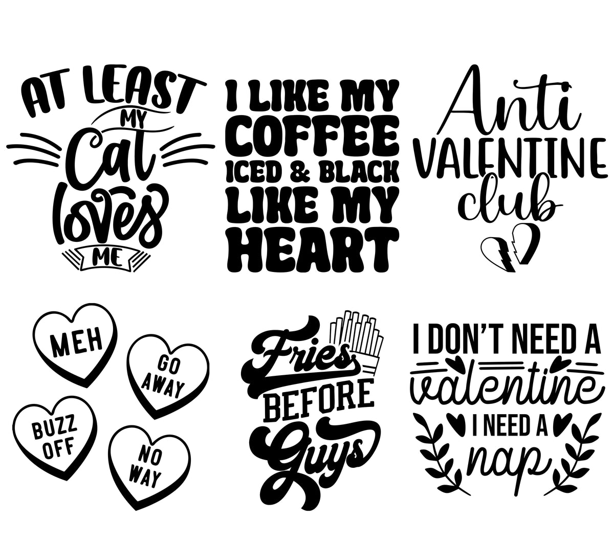 Six anti-Valentine’s Day engraving designs with cat, coffee, candy heart, fries, and nap sayings
